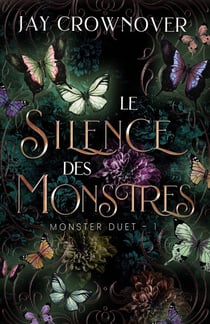 Monster Duet 1 : Le silence des monstres
