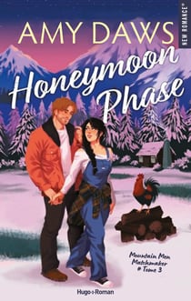 Mountain Men Matchmaker Tome 3 : Honeymoon phase