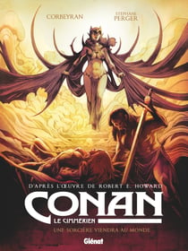 Conan le Cimmérien : Une sorcière viendra au monde