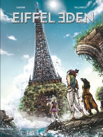 Eiffel-Eden Tome 1