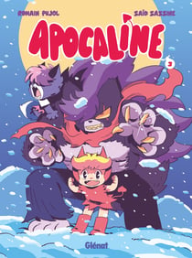 Apocaline Tome 3 : Le Cri du coeur