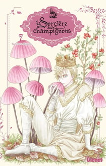 La sorcière aux champignons - Tome 07