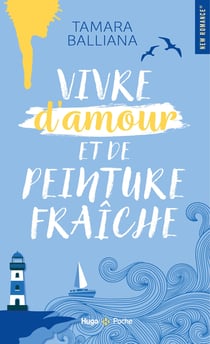 Vivre d'amour et de peinture fraîche