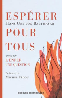 Espérer pour tous. Suivi de L'enfer une question