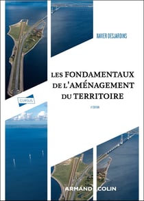 Les fondamentaux de l'aménagement du territoire (3e édition)