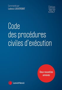 Code des procédures civiles d'exécution (édition 2027)