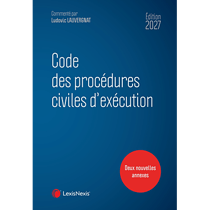 Code des procédures civiles d'exécution (édition 2027)