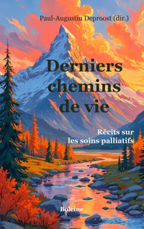 Derniers chemins de vie : Réflexions sur les soins palliatifs