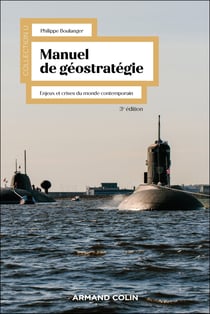 Manuel de géostratégie : Enjeux et crises du monde contemporain (3e édition)