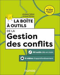 La boîte à outils : De la Gestion des conflits (3e édition)