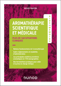 Aide-mémoire : Aromathérapie scientifique et médicale