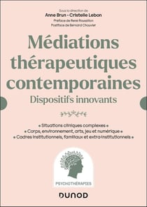 Médiations thérapeutiques contemporaines : Dispositifs innovants