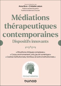 Médiations thérapeutiques contemporaines : Dispositifs innovants