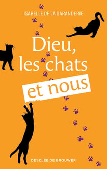 Dieu, les chats et nous