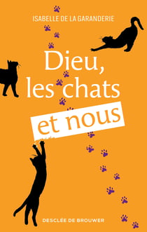 Dieu, les chats et nous