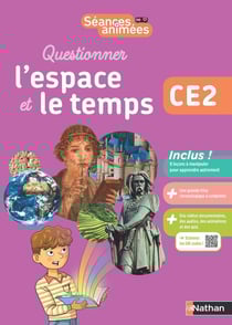 Séances animées : Questionner l'espace et le temps - CE2 (édition 2026)