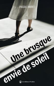 Une brusque envie de soleil : "Une lecture ensoleillee, à faire en toutes saisons."