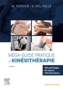 Méga-guide pratique de kinésithérapie (2e édition)