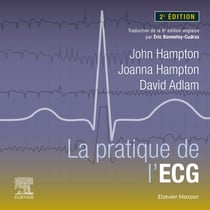 La pratique de l'ECG (2e édition)