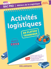 Mon métier, mes compétences : Activités logistiques en plateau technique - Bac Pro Métiers de la logistique - Pochette élève