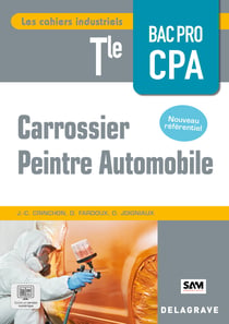 Les cahiers industriels - Carrossier peintre automobile Tle Bac Pro (2026) - Pochette élève
