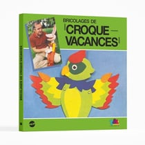Les Bricolages de Croque Vacances