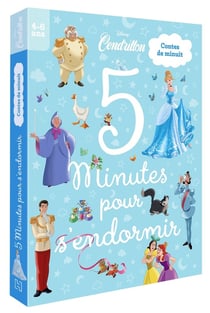 5 minutes pour s'endormir : Cendrillon : Contes de minuit