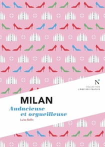 Milan audacieuse et orgueilleuse