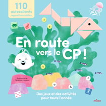 En route vers le CP ! Des jeux et des activités pour toute l'année