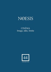 Revue Noesis n.44 : Cinéma : Image, idée, limite