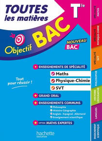 Objectif bac : Toutes les matières - Terminale - Enseignements de spécialité Maths, Physique-chimie, SVT + enseignements communs (édition 2027)