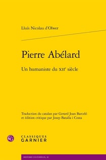 Pierre Abélard : Un humaniste du XIIe siècle