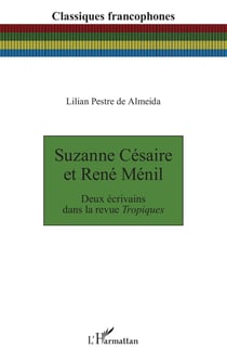 Suzanne Césaire et René Ménil : Deux écrivains dans la revue Tropiques