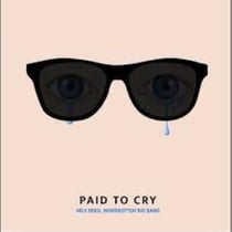 Paid To Cry