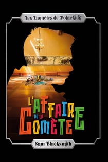 Les enquetes de polarkids - t02 - l'affaire de la comete