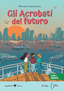 Gli acrobati del futuro