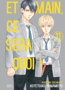 Et demain ce sera quoi ! Tome 11