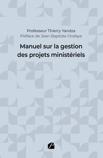 Manuel sur la gestion des projets ministériels