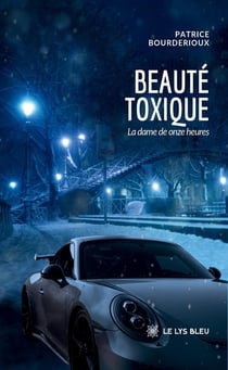 Beauté toxique : La dame de onze heures