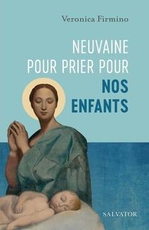 Neuvaine pour prier pour ses enfants : À sainte Monique