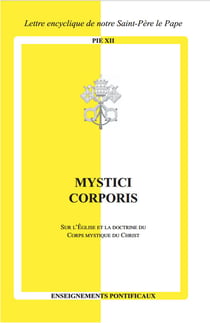 Mystici Corporis : Sur l'Église et la doctrine du Corps mystique du Christ