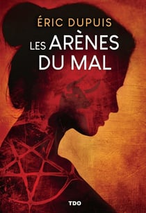 Les Arènes du mal