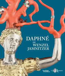 La statuette de Daphné de Wenzel Jamnitzer