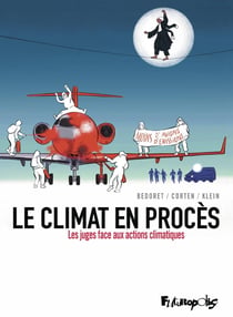 Le climat en procès : Les juges face aux actions climatiques