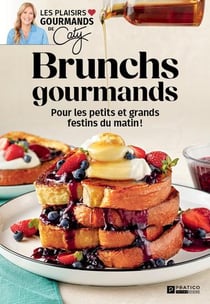 Brunchs gourmands. pour les petits et grands festins du matin !
