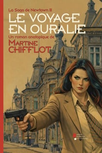 La Saga de New Town Tome 3 : Le Voyage en Ouralie