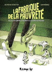 La fabrique de la pauvreté : De la lutte contre la pauvreté à la guerre aux pauvres