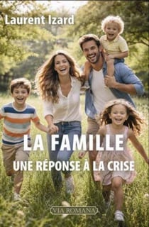La famille, une réponse à la crise
