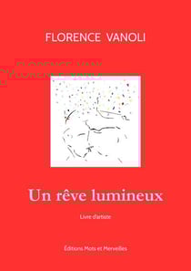 Un reve lumineux - livre d'artiste