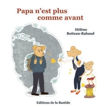 Papa n'est plus comme avant